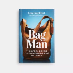 Bag Man: Η ιστορία πίσω από την απίθανη άνοδο της Coach